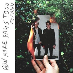 Fufanu Few More Days To Go Vinyl LP