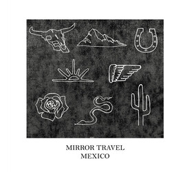 Mirror Travel Mexico Vinyl LP