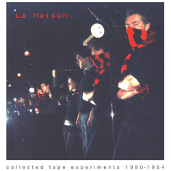 La Maison Collected Tape Experiments 1980-1984 Vinyl 2 LP