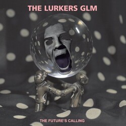 Lurkers Glm Future Calling Vinyl LP