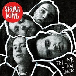 Spring King Tell Me If You Like To Vinyl LP