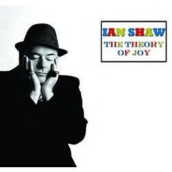 Ian Shaw (2) The Theory Of Joy