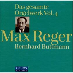 Bernhard Buttmann / Max Reger Das Gesamte Orgelwerk Vol. 4 CD Box Set
