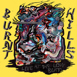 Burnt Hills Live At The Low Beat Vinyl LP