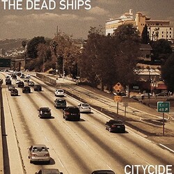 Dead Ships Citycide Vinyl LP