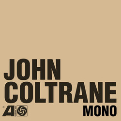 John Coltrane Atlantic Years In Mono box set 6 CD