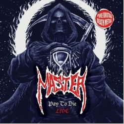 Master Pay To Die Live vinyl 7