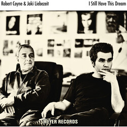 Robert Coyne I Still Have This Dream Vinyl LP