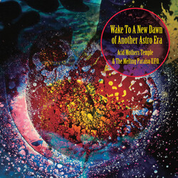 Acid Mothers Temple / Melting Paraiso U.F.O. Wake To The New Dawn Of Another Astro Era Vinyl 2 LP