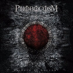 Phobocosm Bringer Of Drought Vinyl LP