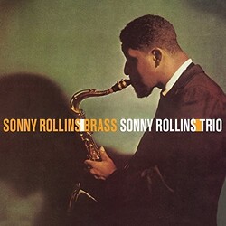 Sonny Rollins Brass / Trio 180gm VINYL LP