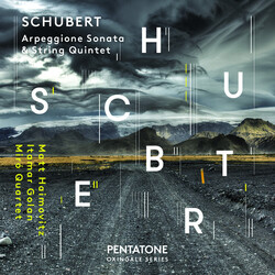 Franz Schubert / Matt Haimovitz / Itamar Golan / Miró Quartet Arpeggio Sonata & String Quintet SACD