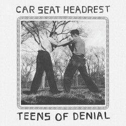 Car Seat Headrest Teens Of Denial Vinyl LP