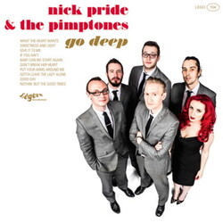 Nick & Pimptones Pride Go Deep Vinyl LP