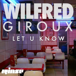 Wilfred Giroux Let U Know File