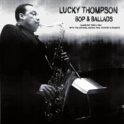 Lucky Thompson Bop & Ballads Vinyl LP