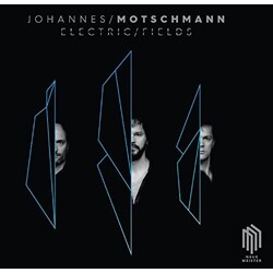 Motschmann / Panzl / Bolles Electric Fields VINYL LP