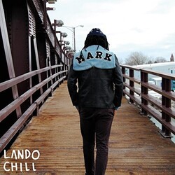 Lando Chill For Mark Your Son Vinyl LP