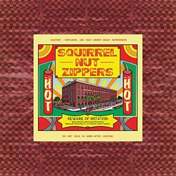 Squirrel Nut Zippers Hot 180gm Vinyl LP