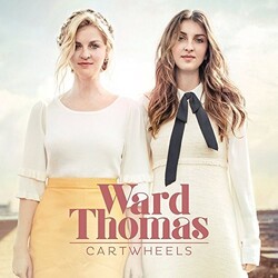 Ward Thomas Cartwheels Vinyl LP