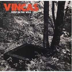 Vincas Deep In The Well Vinyl LP