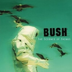 Bush Science Of Things (Remastered) rmstrd Vinyl LP