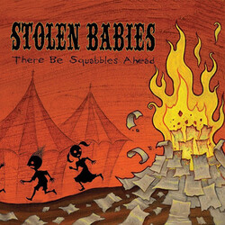 Stolen Babies There Be Squabbles Ahead Vinyl LP