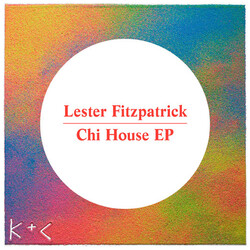 Lester Fitzpatrick Chi House Vinyl 12"