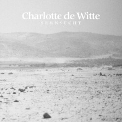 Charlotte De Witte Sehnsucht Vinyl 12"