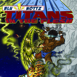 Blu & Nottz Titans In The Flesh Vinyl LP