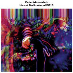 Peder Mannerfelt Live At Berlin Atonal 2015 Vinyl 12"