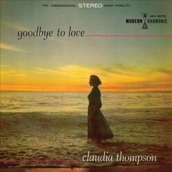 Claudia Thompson Goodbye To Love Vinyl LP