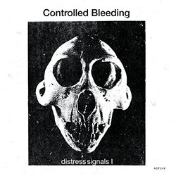 Controlled Bleeding Distress Signals I Vinyl 2 LP