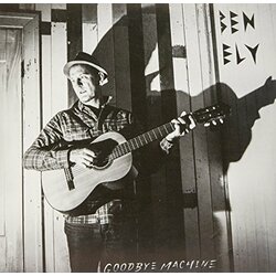 Ben Ely Goodbye Machine Vinyl LP