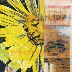 Robert Pollard Not In My Airforce Vinyl LP