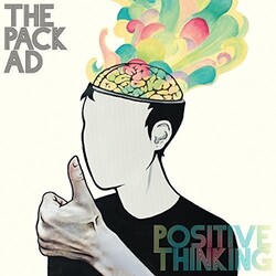 The Pack A.D. Positive Thinking Vinyl LP