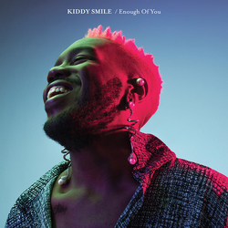 Kiddy Smile Enough Of You Vinyl 12"
