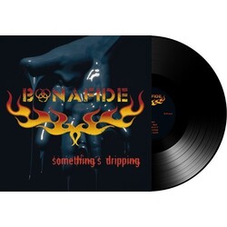 Bonafide Somethings Dripping 180gm VINYL LP