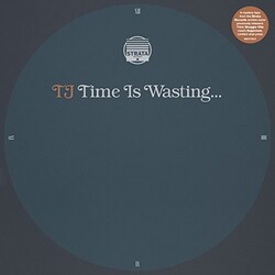 Tj Time Is Wasting Vinyl LP