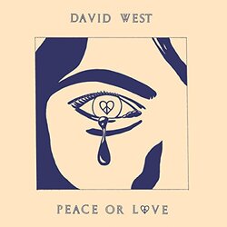 David West (6) Peace Or Love Vinyl LP