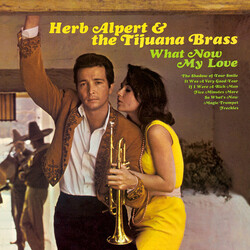 Herb & Tijuana Brass Alpert What Now My Love 180gm VINYL LP