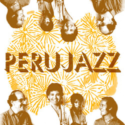 Perujazz Perujazz Vinyl LP