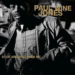 Paul Wine Jones Stop Arguing Ove Me Vinyl LP