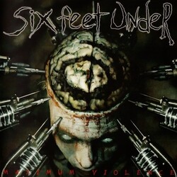 Six Feet Under Maximum Violence Vinyl LP