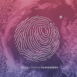 Artifex Pereo Passengers Vinyl LP