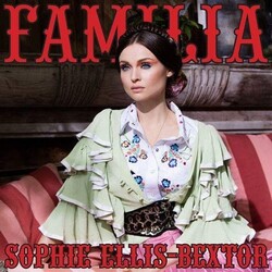 Sophie Ellis-Bextor Familia Vinyl LP