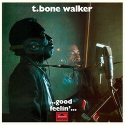 T-Bone Walker Good Feelin Vinyl LP