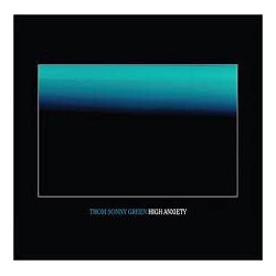 Thom Sonny Green High Anxiety 180g w/download vinyl LP