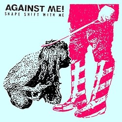 Against Me Shape Shift With Me Vinyl 2 LP