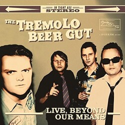 Tremolo Beer Gut Live Beyond Our Means Vinyl LP